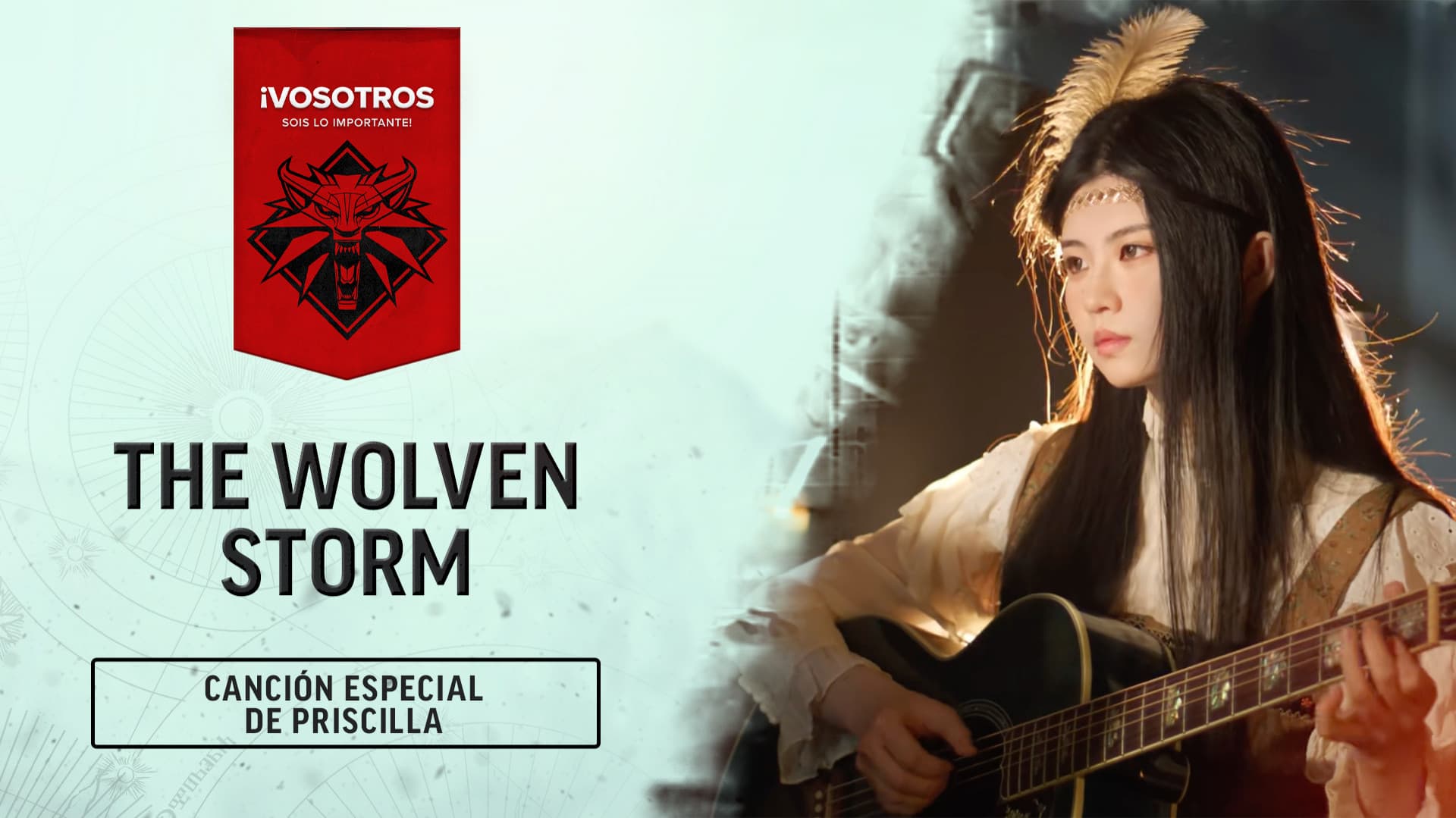 ¡Vosotros Sois Lo Importante! — Canción Especial de Priscilla — The Wolven Storm