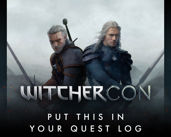 WitcherCon Is Coming — Save The Date!